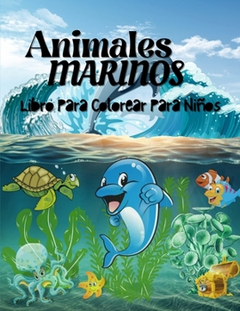 Paperback Libro para colorear de animales marinos para ni?os [Spanish] Book