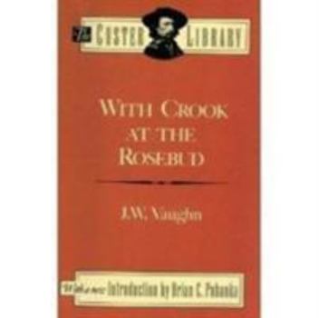 Hardcover With Crook at the Rosebud Book