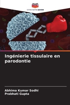 Paperback Ingénierie tissulaire en parodontie [French] Book