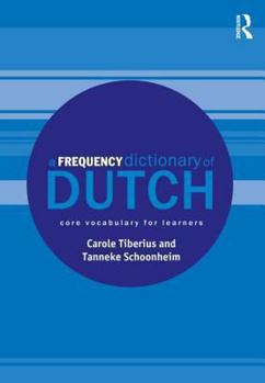Paperback A Frequency Dictionary of Dutch: Core Vocabulary for Learners Book