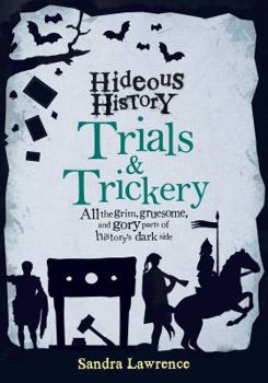 Hardcover Hideous History: Trials and Trickery Book