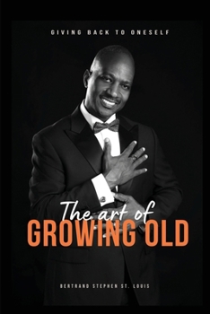 Paperback The Art of Growing Old [Large Print] Book
