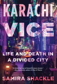 Hardcover Karachi Vice: Life and Death in a Divided City Book