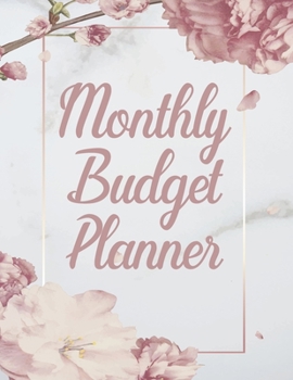 Monthly Budget Planner: Expense Finance Budget By A Year Monthly Weekly & Daily Bill Budgeting Planner And Organizer Tracker Workbook Journal Budget Planning Budget Worksheets Business Money Notebook 