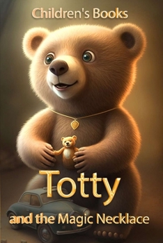 Paperback Children's Books: Totty and the Magic Necklace Book