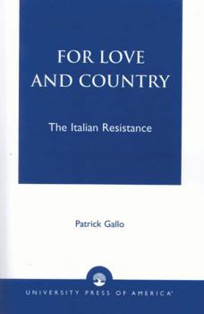 Paperback For Love and Country: The Italian Resistance Book