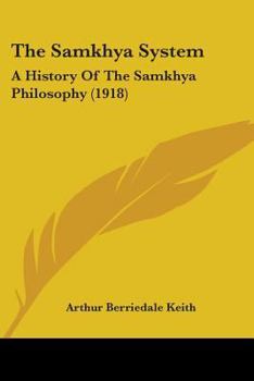 Paperback The Samkhya System: A History Of The Samkhya Philosophy (1918) Book