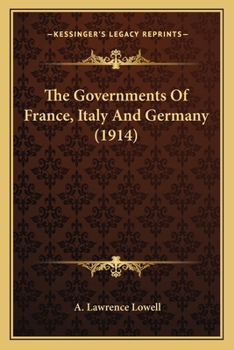 Paperback The Governments of France, Italy and Germany (1914) Book