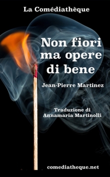 Non fiori ma opere di bene (Italian Edition)