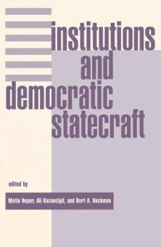 Paperback Institutions And Democratic Statecraft Book