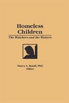 Hardcover Homeless Children: The Watchers and the Waiters Book