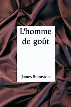 Paperback L'homme de goût [French] Book