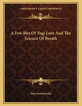 A Few Bits Of Yogi Lore And The Science Of Breath