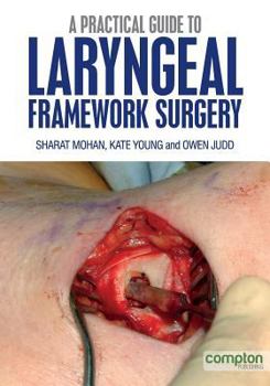 Paperback A Practical Guide to Laryngeal Framework Surgery Book