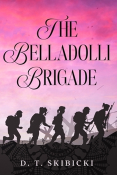 Paperback The Belladolli Brigade Book