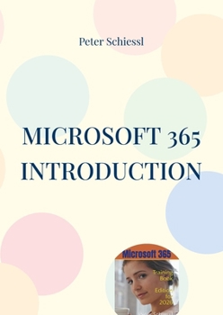 Paperback Microsoft 365 Introduction: Training Book With Many Exercises Book