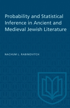 Paperback Probability and Statistical Inference in Ancient and Medieval Jewish Literature Book