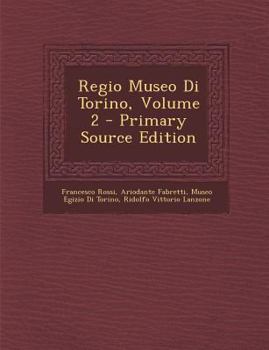 Paperback Regio Museo Di Torino, Volume 2 - Primary Source Edition [Italian] Book
