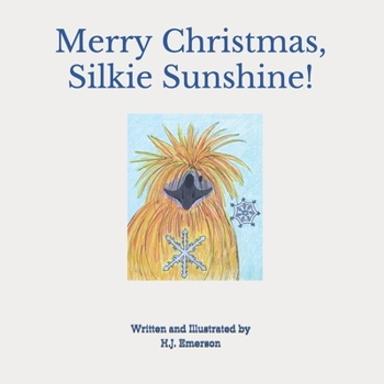 Paperback Merry Christmas, Silkie Sunshine! Book