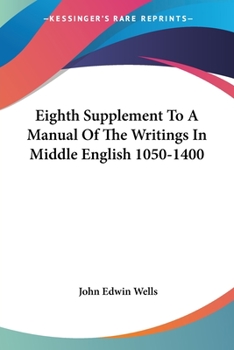 Paperback Eighth Supplement To A Manual Of The Writings In Middle English 1050-1400 Book