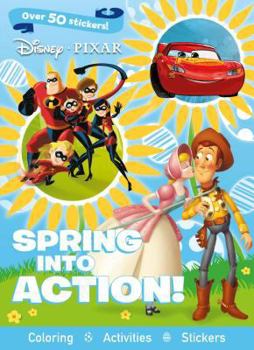 Paperback Spring into Action!: Coloring, Activites, Stickers (Disney Pixar) Book