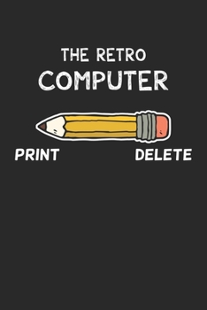 Paperback Retro Computer Print Delete: Old School Pen Book