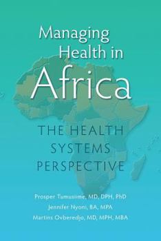 Paperback Managing Health in Africa: The Health Systems Perspective Book