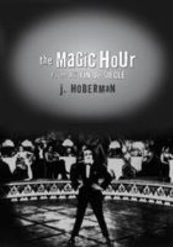 Paperback The Magic Hour: Film at Fin de Siecle Book