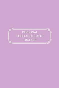 Paperback Personal Food and Health Tracker: Six-Week Food and Symptoms Diary (Purple, 6x9) Book