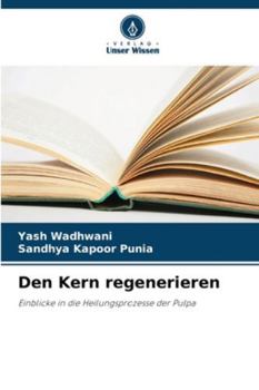 Paperback Den Kern regenerieren [German] Book