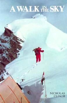 Hardcover A Walk in the Sky: The First Ascent of Hidden Peak Book