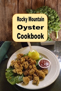 Paperback Rocky Mountain Oyster Cookbook Book