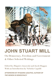 Hardcover John Stuart Mill: On Democracy, Freedom and Government & Other Selected Writings Book