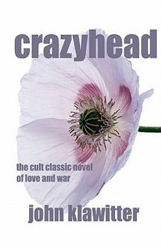 Paperback crazyhead: the cult classic novel of love and war Book