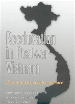 Hardcover Reeducation in Postwar Vietnam: Personal Postscripts to Peace Book