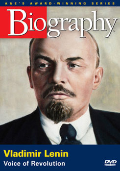 Biography: Vladimir Lenin