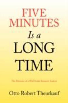 Paperback Five Minutes Is a Long Time Book