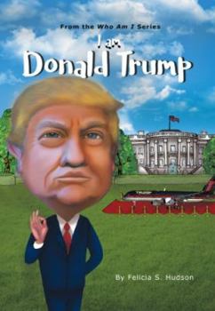 Paperback I Am Donald Trump (Who Am I Series) Book