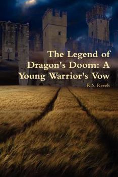 The Legend of Dragon's Doom: A Young Warrior's Vow