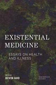 Paperback Existential Medicine: Essays on Health and Illness Book