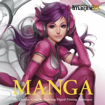 Paperback Manga: The Ultimate Guide to Mastering Digital Painting Techniques Book