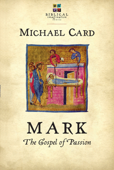 Paperback Mark: The Gospel of Passion Book