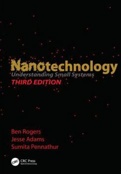 Paperback Nanotechnology: Understanding Small Systems, Third Edition Book