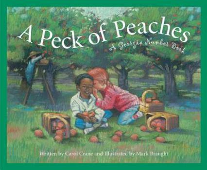 Hardcover A Peck of Peaches: A Georgia Number Book