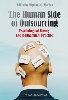 Hardcover The Human Side of Outsourcing: Psychological Theory and Management Practice Book
