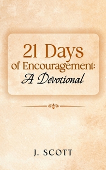 Paperback 21 Days of Encouragement: A Devotional Book