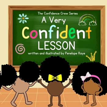 Paperback A Very Confident Lesson: A Confidence and Self-Esteem Building Book for Girls Book