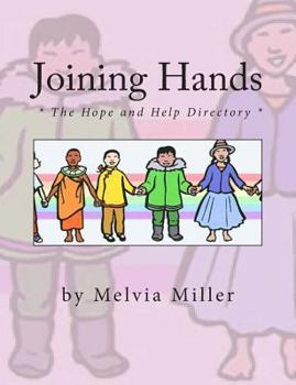 Paperback Joining Hands: The Hope and Help Directory Book