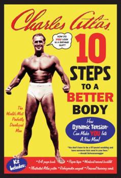 Paperback Ten Steps to a Better Body: An Introduction to Fitness Book