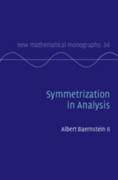 Hardcover Symmetrization in Analysis Book